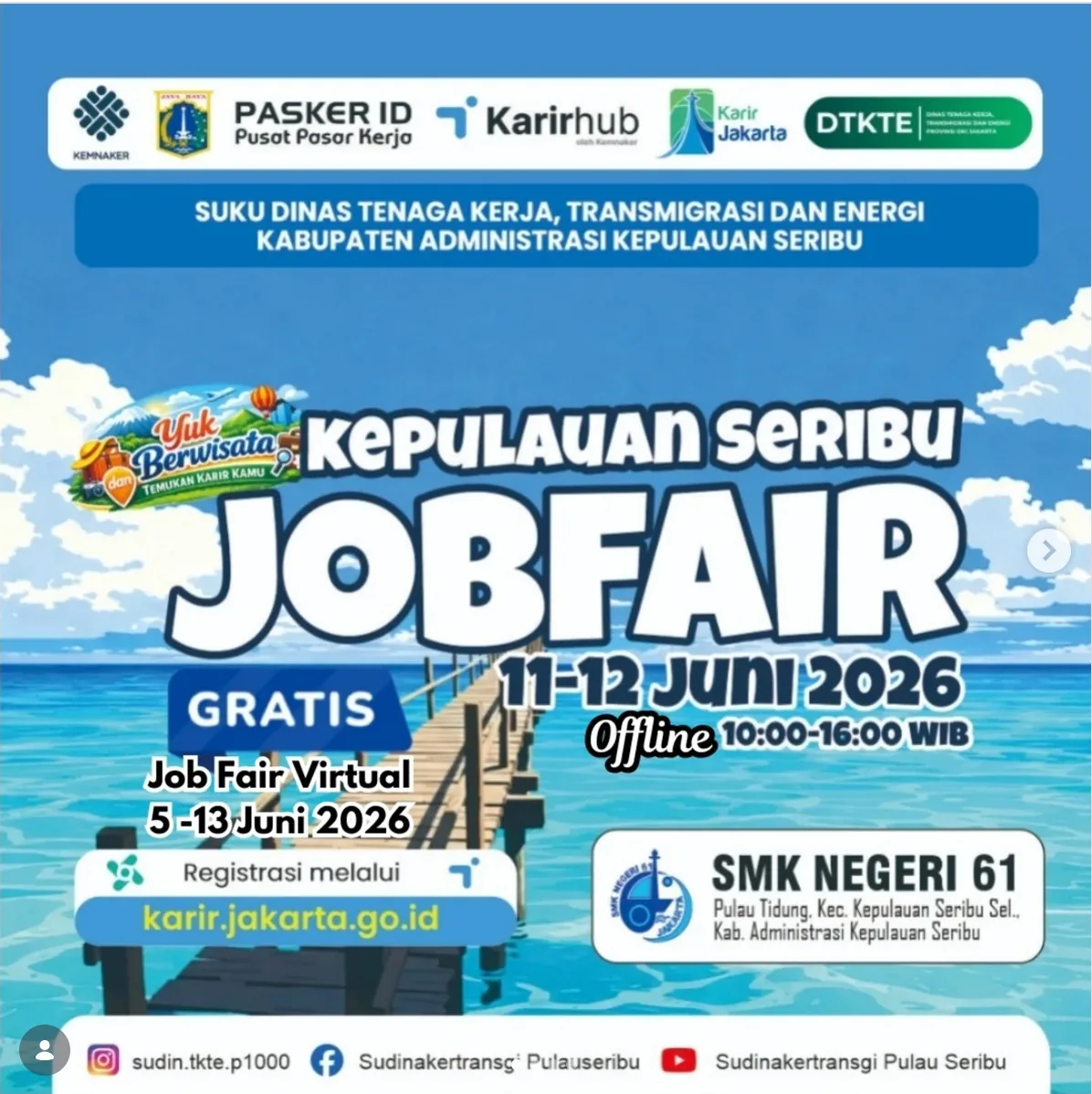 Job Fair Provinsi Sulawesi Barat 2026 (Suku Dinas TKTE Wilayah Kepulauan Seribu) : 10-11 Juni 2026